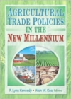 Image for Agricultural Trade Policies in the New Millennium