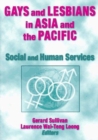 Image for Gays and Lesbians in Asia and the Pacific : Social and Human Services