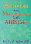Image for Activism and Marginalization in the AIDS Crisis