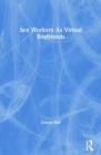 Image for Sex Workers As Virtual Boyfriends