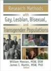 Image for Research Methods with Gay, Lesbian, Bisexual, and Transgender Populations