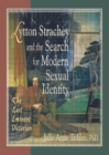 Image for Lytton Strachey and the Search for Modern Sexual Identity