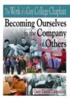 Image for The Work of a Gay College Chaplain : Becoming Ourselves in the Company of Others