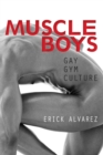 Image for Muscle boys  : gay gym culture