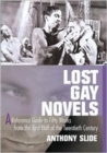 Image for Lost gay novels  : a reference guide to fifty works from the first half of the twentieth century