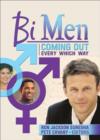 Image for Bi men  : coming out every which way