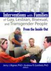 Image for Interventions with Families of Gay, Lesbian, Bisexual, and Transgender People