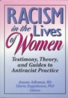 Image for Racism in the Lives of Women : Testimony, Theory, and Guides to Antiracist Practice