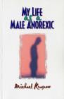Image for My Life as a Male Anorexic