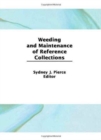 Image for Weeding and Maintenance of Reference Collections