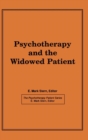 Image for Psychotherapy and the Widowed Patient