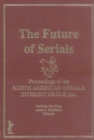 Image for The Future of Serials