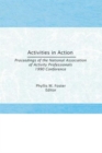 Image for Activities in Action : Proceedings of the National Association of Activity Professionals 1990 Conference
