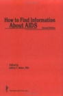 Image for How to Find Information About AIDS : Second Edition