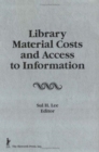 Image for Library Material Costs and Access To Information