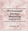 Image for Professional services marketing  : strategy and tactics