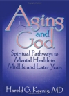 Image for Aging and God : Spiritual Pathways to Mental Health in Midlife and Later Years