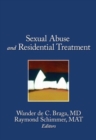 Image for Sexual Abuse in Residential Treatment