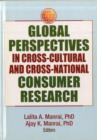 Image for Global Perspectives in Cross-Cultural and Cross-National Consumer Research