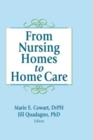 Image for From Nursing Homes to Home Care