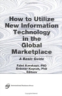 Image for How to Utilize New Information Technology in the Global Marketplace