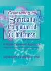 Image for Counseling for Spiritually Empowered Wholeness