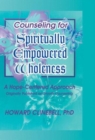 Image for Counseling for Spiritually Empowered Wholeness