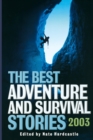 Image for The Best Adventure and Survival Stories 2003