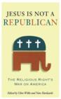 Image for Jesus is Not a Republican