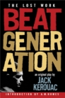 Image for Beat Generation : The Lost Work
