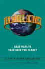 Image for The Ten Minute Activist : Easy Ways to Take Back the Planet