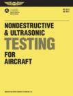 Image for Nondestructive and Ultrasonic Testing for Aircraft : FAA Advisory Circulars 43-3, 43-7
