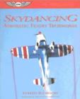 Image for Skydancing: Aerobatic Flight Techniques