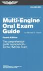 Image for Multi-Engine Oral Exam Guide : The Comprehensive Guide to Prepare You for the FAA Oral Exam