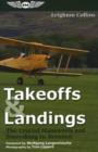 Image for Takeoffs and Landings : The Crucial Maneuvers &amp; Everything in Between