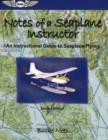 Image for Notes of a Seaplane Instructor : An Instructional Guide to Seaplane Flying