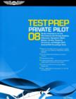 Image for Private Pilot Test Prep : Study and Prepare for the Recreational and Private Airplane, Helicopter, Gyroplane, Glider, Balloon, Airship, Powered Parachute, and Weight-Shift Control FAA Knowledge Tests