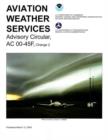 Image for Aviation Weather Services : Advisory Circular Ac00-45f, Change 2
