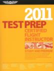 Image for Certified Flight Instructor Test Prep : Study &amp; Prepare for the Ground, Flight &amp; Sport Instructor: Airplane, Helicopter, Glider, Weight-Shift Control, Powered Parachute, Add-On Ratings, &amp; Fundamentals
