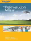 Image for The Flight Instructor&#39;s Manual
