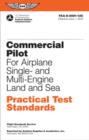 Image for Commercial Pilot Practical Test Standards for Airplane Single- and Multi-Engine Land and Sea : FAA-S-8081-12C