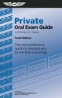 Image for Private Oral Exam Guide: The Comprehensive Guide to Prepare You for the FAA Oral Exam