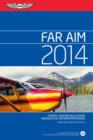 Image for FAR/AIM 2014: Federal Aviation Regulations/aeronautical Information Manual