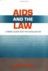 Image for AIDS and the Law : A Basic Guide for the Non Lawyer