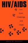 Image for Hiv/Aids : Loss, Grief, Challenge And Hope