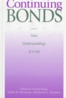 Image for Continuing bonds  : new understandings of grief