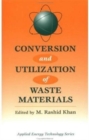 Image for Conversion And Utilization Of Waste Materials