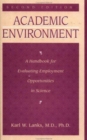 Image for Academic Environment : A Handbook For Evaluating Employment Opportunities In Science