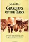 Image for Guardians Of The Parks : A History Of The National Parks And Conservation Association