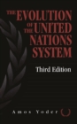 Image for Evolution Of The United Nations System